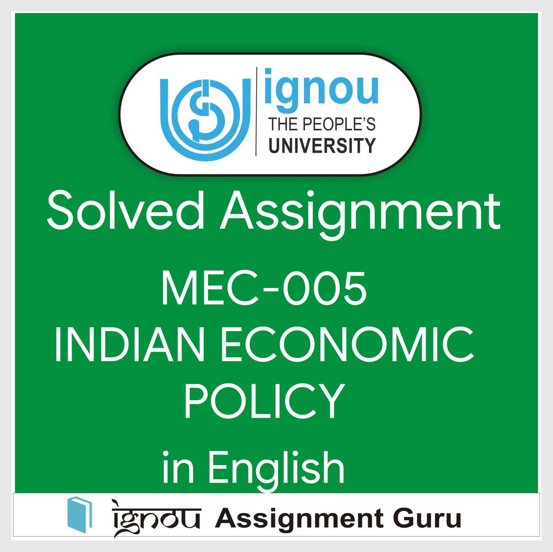 MEC-105 INDIAN ECONOMIC POLICY in English Solved Assignment 2022-2023