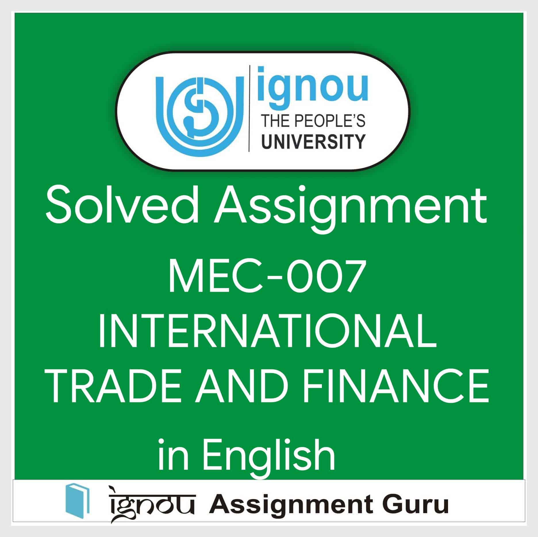 MEC-007 INTERNATIONAL TRADE AND FINANCE in English Solved Assignment 2022-2023