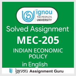 MEC-205 INDIAN ECONOMIC POLICY in English Solved Assignment 2022-2023