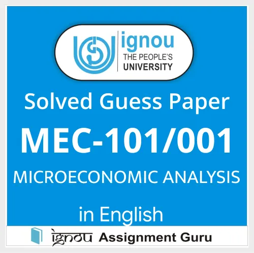 MEC-101/001 MICROECONOMIC ANALYSIS in English Solved Guess Papers